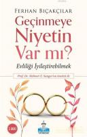 Geçinmeye Niyetin Var Mı?