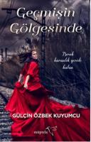 Geçmişin Gölgesinde