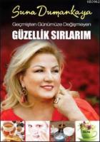 Geçmişten Günümüze Değişmeyen Güzellik Sırlarım