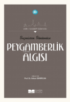 Geçmişten Günümüze Peygamberlik Algısı