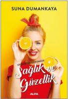 Geçmişten Günümüze Sağlık ve Güzellik