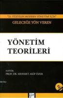 Geleceğe Yön Veren Yönetim Teorileri