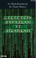 Geleceğin Savaşları ve Sanatları