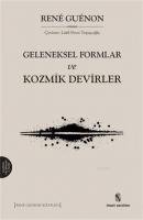 Geleneksel Formlar ve Kozmik Devirler