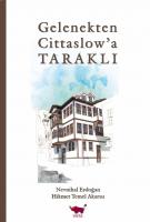 Gelenekten Cittaslow'a Taraklı