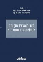 Gelişen Teknolojiler ve Hukuk I - Blokzincir ve Hukuk
