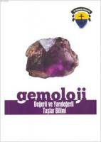 Gemoloji - Değerli ve Yarıdeğerli Taşlar Bilimi