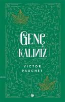 Genç Kalınız
