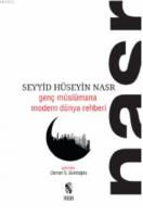 Genç Müslümana Modern Dünya Rehberi
