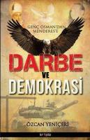 Genç Osman'dan Menderes'e Darbe ve Demokrasi
