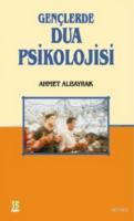 Gençlerde Dua Psikolojisi