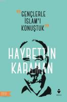 Gençlerle İslam'ı Konuştuk