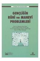 Gençliğin Ruhi ve Manevi Problemleri Tartışmalı İlmi Toplantılar Dizisi