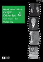 Gerçek Yaşam Tadında: Gelişim Dönemleri 4