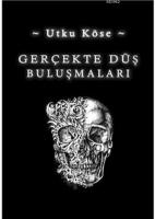 Gerçekte Düş Buluşmaları