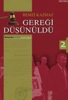 Gereği Düşünüldü