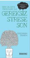 Gereksiz Strese Son