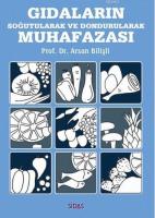 Gıdaların Soğutularak Ve Dondurularak Muhafazası
