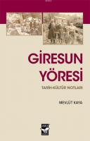 Giresun Yöresi Tarih Kültür Notları