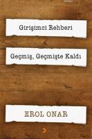 Girişimci Rehberi - Geçmiş, Geçmişte Kaldı (2 Kitap Takım)