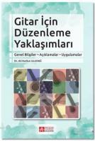 Gitar İçin Düzenleme Yaklaşımları