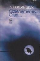Gizlenememiş Olan