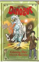 Gizli Dinozor - Gümüş Dev