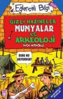 Gizli Hazineler, Mumyalar ve Arkeoloji