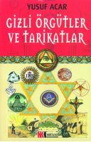 Gizli Örgütler ve Tarikatlar