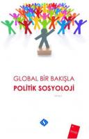 Global Bir Bakışla Politik Sosyoloji