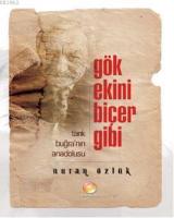 Gök Ekini Biçer Gibi