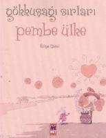 Gökkuşağı Sırları Pembe Ülke