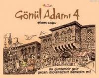 Gönül Adamı - 4