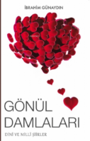 Gönül Damlaları - Dini Ve Milli Şiirler