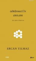 Görünmez'in Arıları