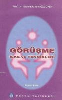 Görüşme İlke ve Teknikleri