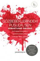 Gözbebeklerindeki Pusuda, Sen