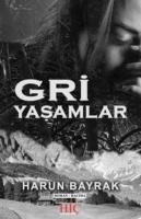 Gri Yaşamlar