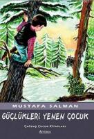 Güçlükleri Yenen Çocuk