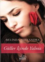 Güller İçinde Yalnız