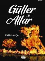 Güller ve Atlar