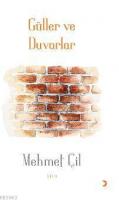 Güller ve Duvarlar