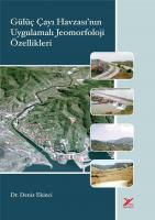 Gülüç Çayı Havzasının Uygulamalı Jeomorfolojik Özellikleri
