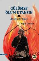 Gülümse Ölüm Utansın 2