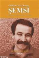 Gülüşü Güzel İnsan Şemsi