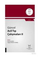 Güncel Acil Tıp Çalışmaları 2