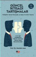 Güncel İktisadi Tartışmalar