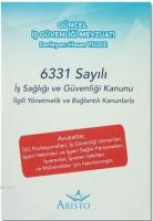 Güncel İş Güvenliği Mevzuatı