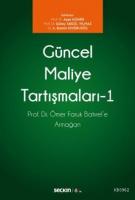 Güncel Maliye Tartışmaları - I