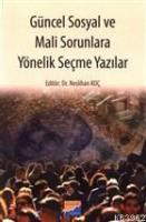 Güncel Sosyal ve Mali Sorunlara Yönelik Seçme Yazılar